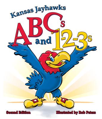 Kansas Jayhawks ABCs and 123s