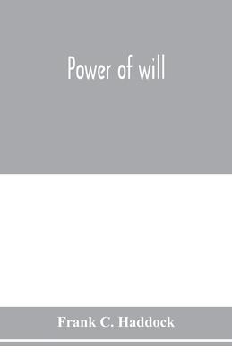 Power of will