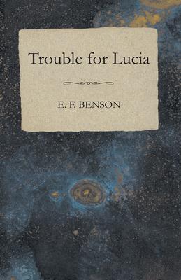 Trouble for Lucia