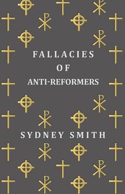 Fallacies of Anti-Reformers