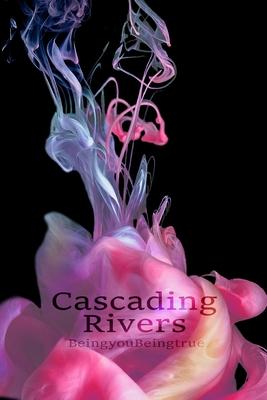 Cascading Rivers