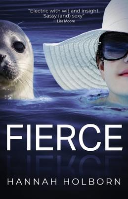 Fierce: Stories & a Novella