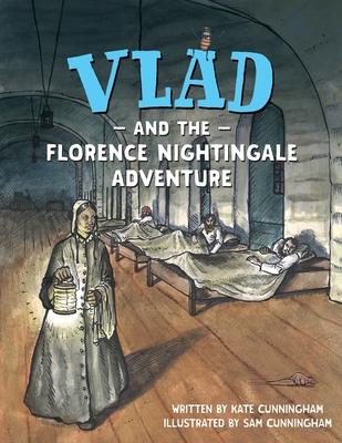 Vlad and the Florence Nightingale Adventure