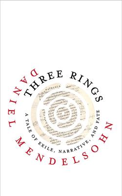 Three Rings: A Tale of Exile, Narrative, and Fate