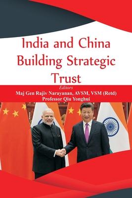 India and China: Building Strategic Trust