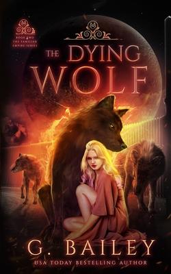 The Dying Wolf