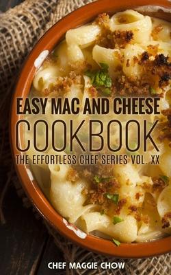Easy Mac and Cheese Cookbook