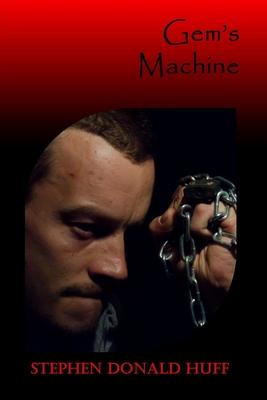 Gem’’s Machine: Nightland: Collected Short Stories 2016