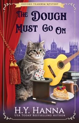 The Dough Must Go On: The Oxford Tearoom Mysteries - Book 9