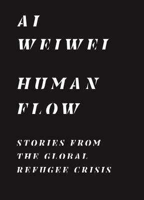 Human Flow: Stories from the Global Refugee Crisis