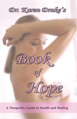Karen Drake’’s Book of Hope