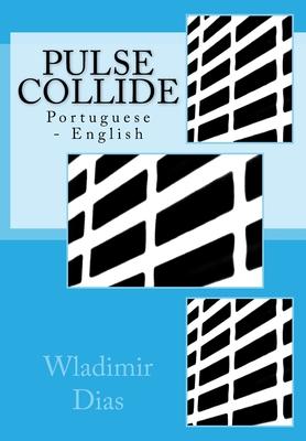 Pulse Collide: Portuguese - English