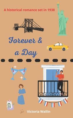 Forever & a Day: A Historical Romance