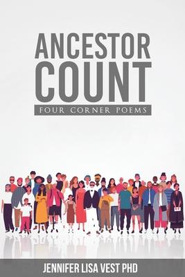 Ancestor Count: Four Corner Poems