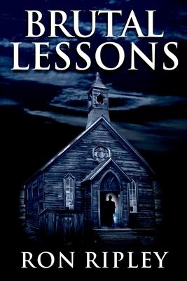 Brutal Lessons: Supernatural Horror with Scary Ghosts & Haunted Houses