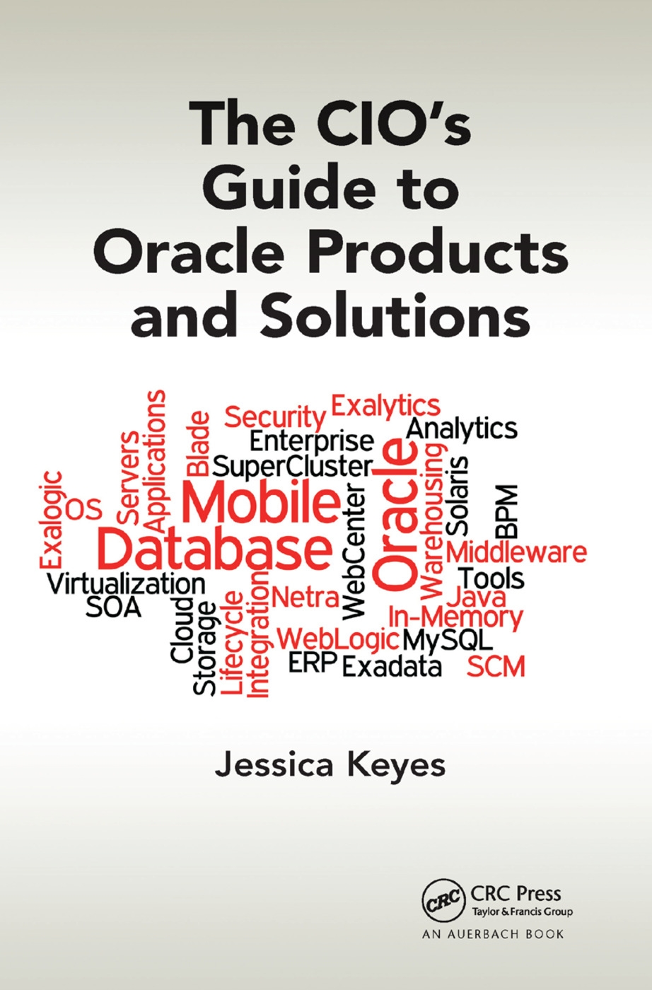The Cio’’s Guide to Oracle Products and Solutions