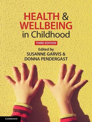 Health and Wellbeing in Childhood