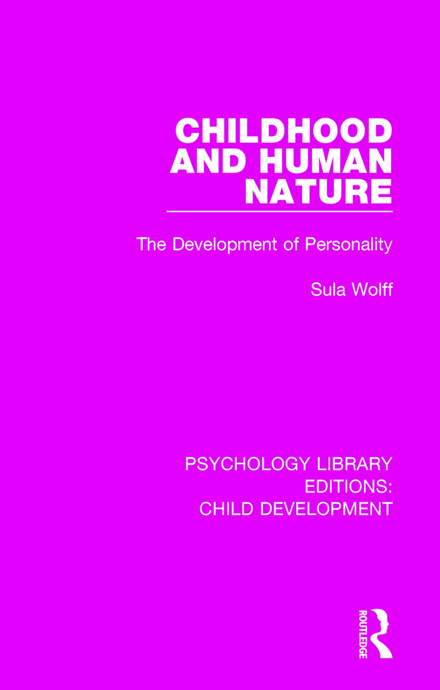 Childhood and Human Nature: The Development of Personality