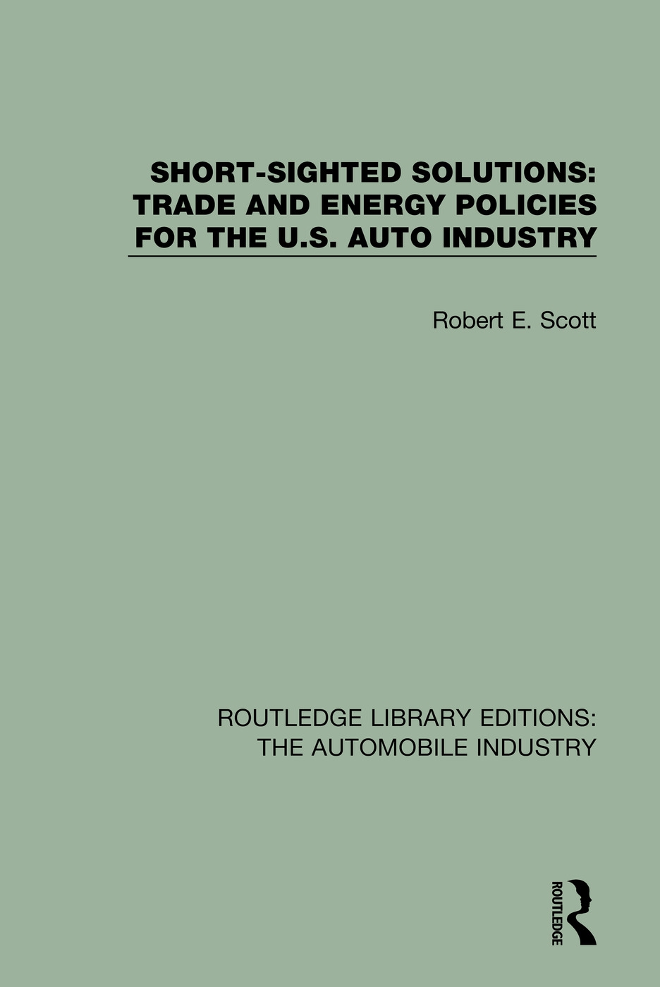 Short Sighted Solutions: Trade and Energy Policies for the Us Auto Industry