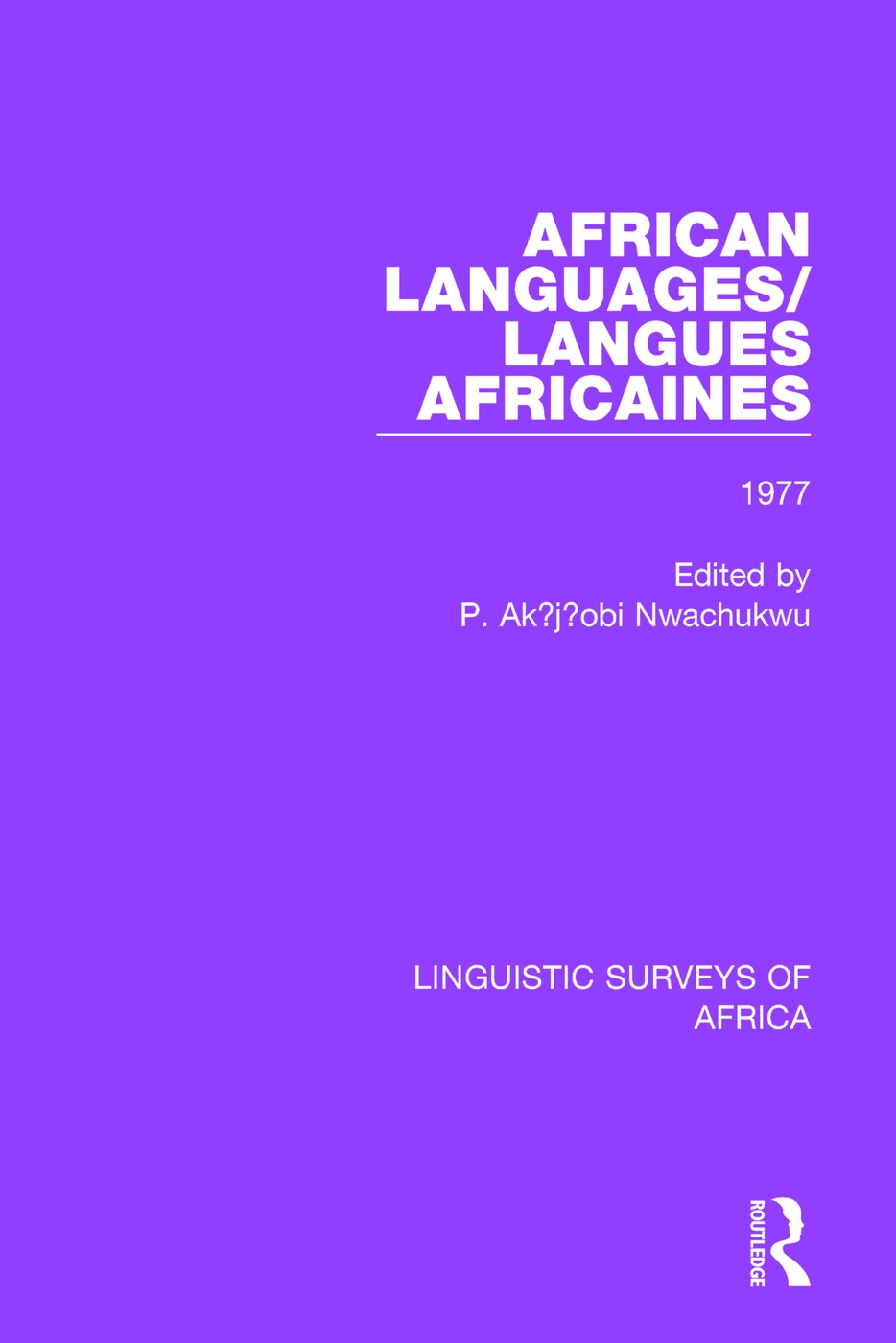 African Languages/Langues Africaines: Volume 3 1977