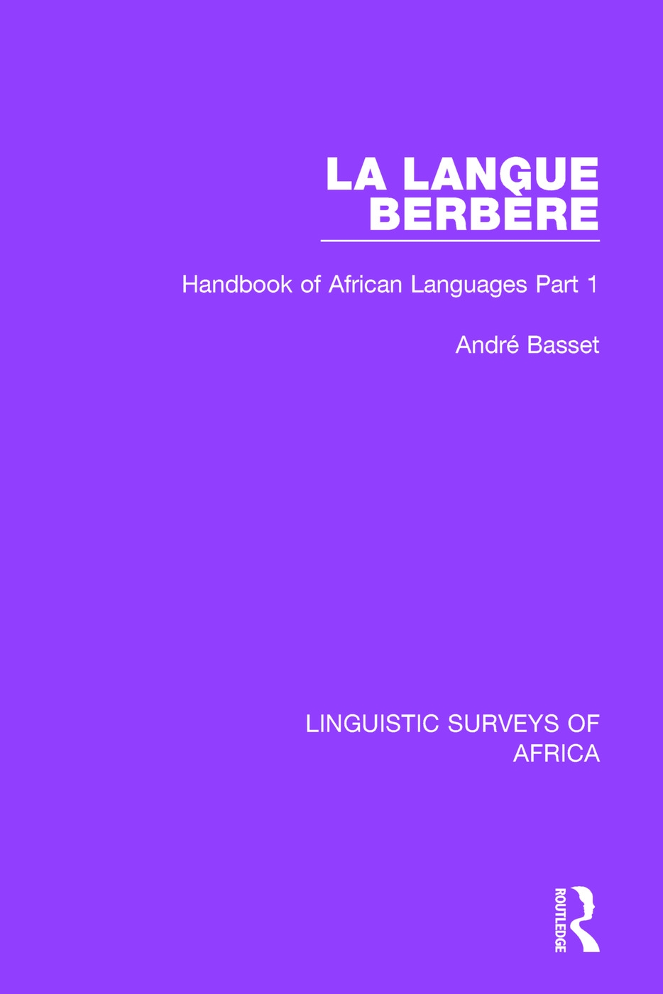 La Langue Berbère: Handbook of African Languages Part 1