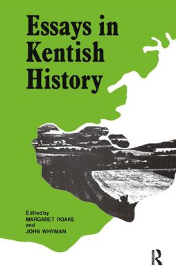 Essays in Kentish History CB: Essays Kentish History