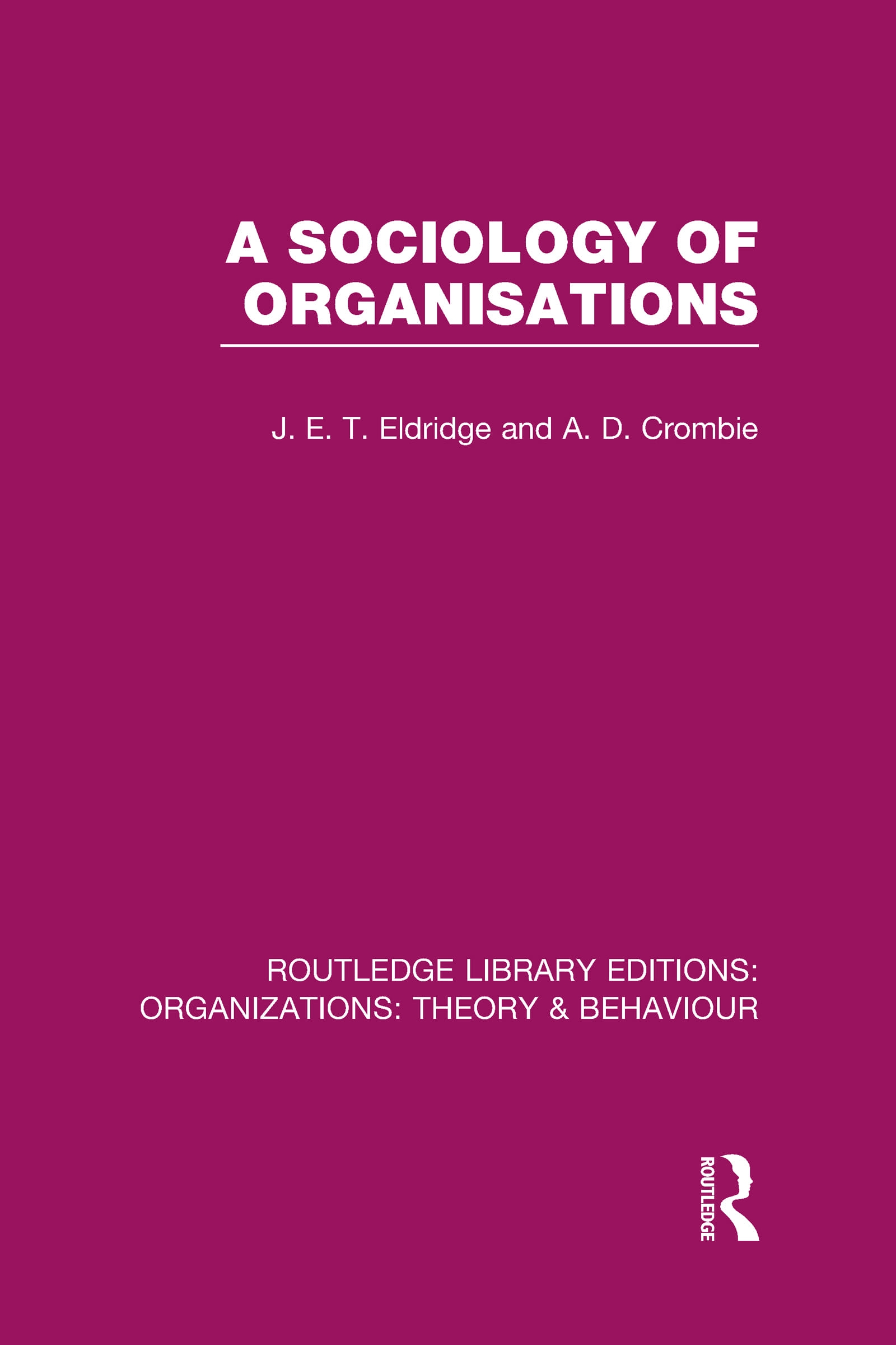 A Sociology of Organisations (Rle: Organizations)