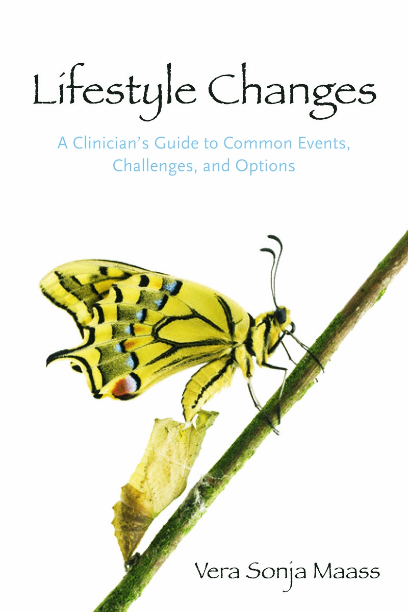 Lifestyle Changes: A Clinician’’s Guide to Common Events, Challenges, and Options