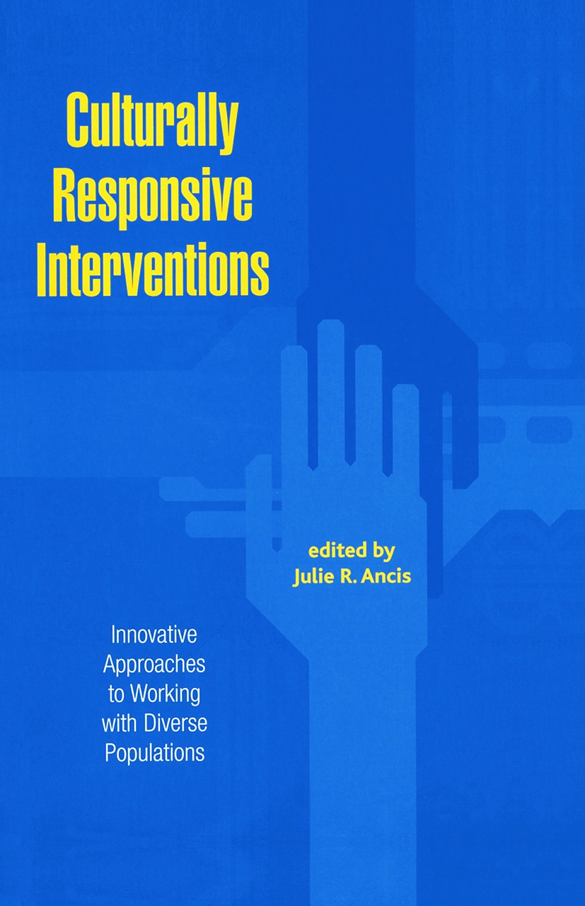 Culturally Responsive Interventions: Innovative Approaches to Working with Diverse Populations