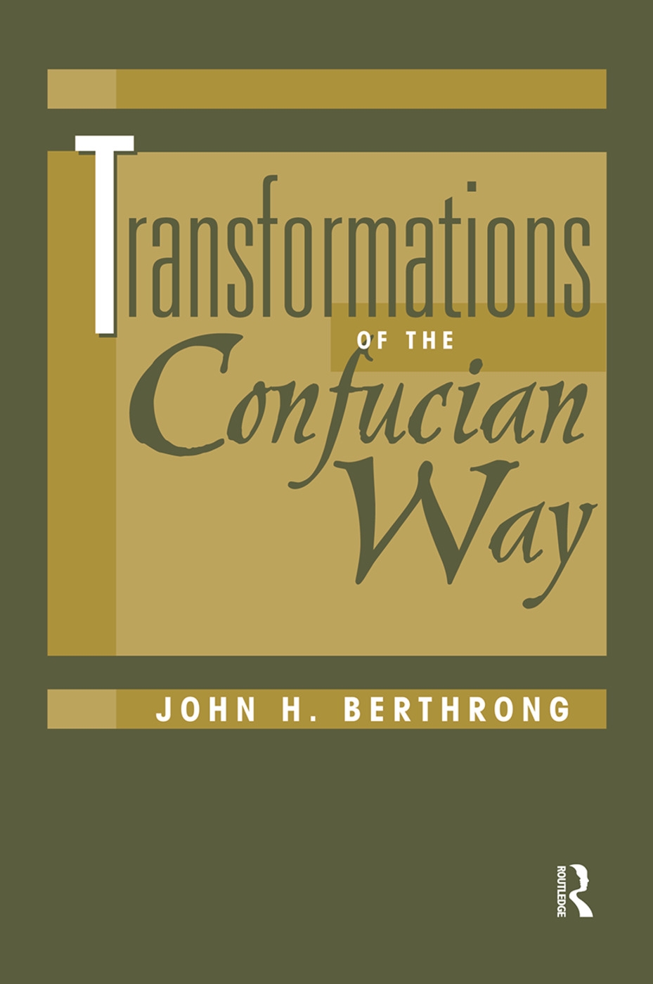 Transformations of the Confucian Way