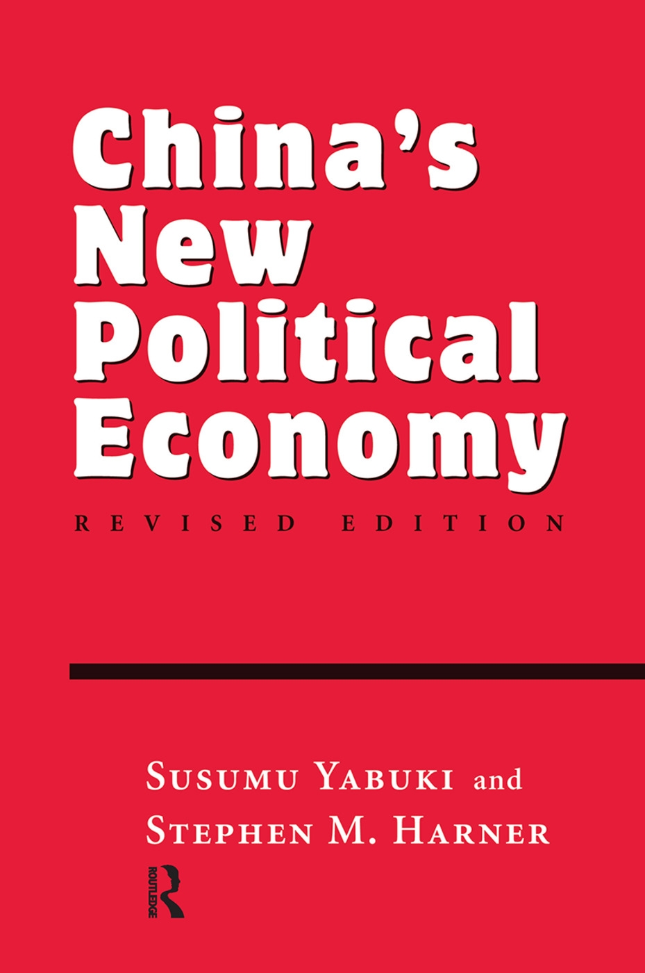 China’’s New Political Economy: Revised Edition