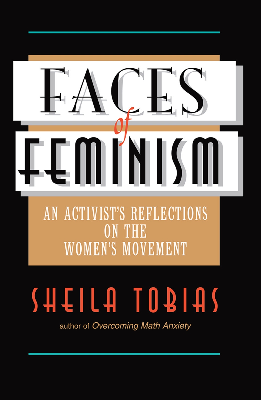 Faces of Feminism: An Activist’’s Reflections on the Women’’s Movement