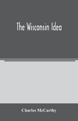 The Wisconsin idea