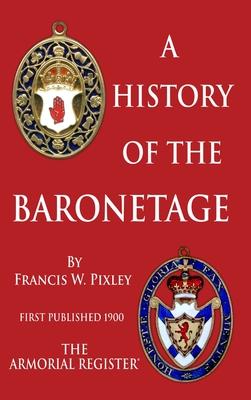 A History of The Baronetage