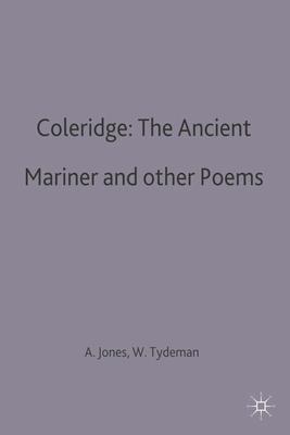 Coleridge: The Ancient Mariner and Other Poems