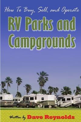 How to Buy, Sell and Operate RV Parks and Campgrounds