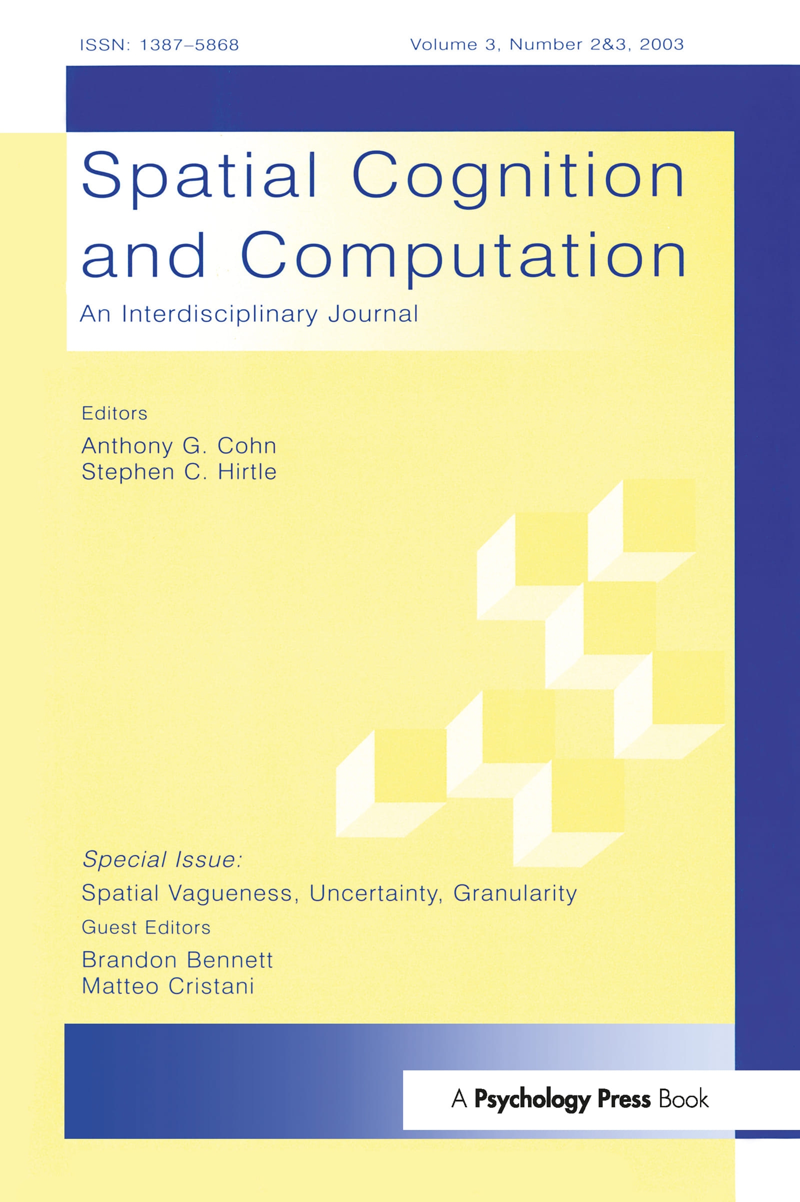 Spatial Vagueness, Uncertainty, Granularity: A Special Double Issue of Spatial Cognition and Computation