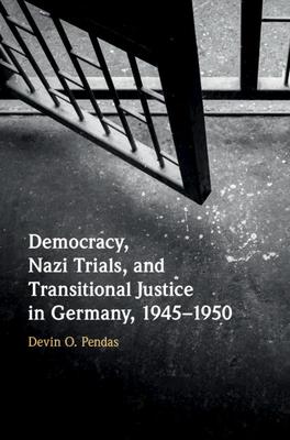 Nazi Trials in German Courts, 1945-1950