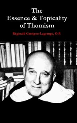 The Essence & Topicality of Thomism