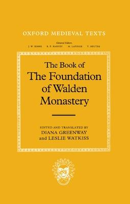 The Book of the Foundation of Walden Monastery