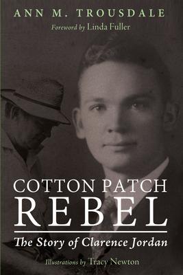 Cotton Patch Rebel