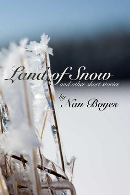 Land of Snow and other short stories