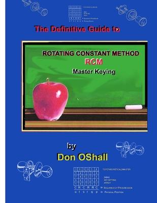 The Definitive Guide to Rotating Constant Master Keying RCM