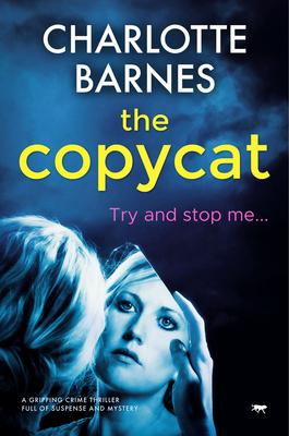 Copycat: a mind blowing thriller