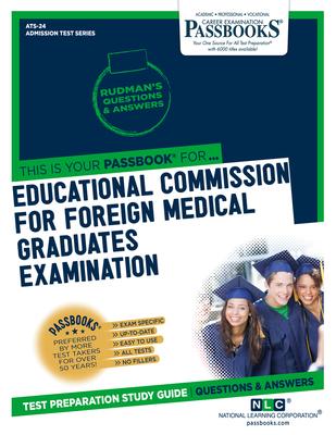 Educational Commission for Foreign Medical Graduates Examination (ECFMG)