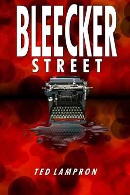 Bleecker Street: Where sin never sleeps