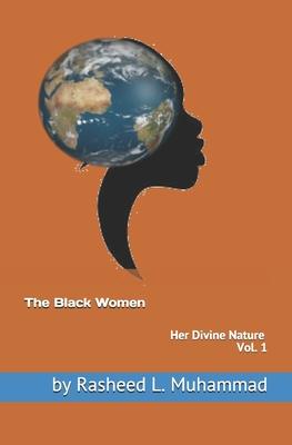 The Black Women: Her Divine Nature