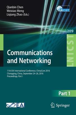 Communications and Networking: 11th Eai International Conference, Chinacom 2016, Chongqing, China, September 24-26, 2016, Proceedings, Part I