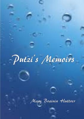 Putzi’’s memoirs