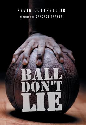 Ball Don’’t Lie